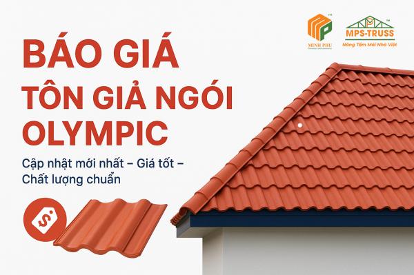 Báo Giá Mái Tôn Giả Ngói Cách Nhiệt Olympic - Cập nhật năm 2025