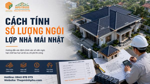 Cách Tính Số Lượng Ngói Lợp Nhà Mái Nhật
