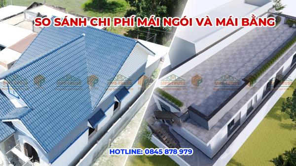 So Sánh Chi Phí Mái Ngói Và Mái Bằng - Phân Tích Chuyên Sâu