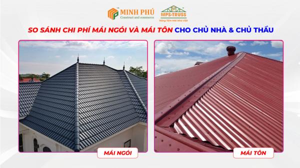 So Sánh Chi Phí Mái Ngói Và Mái Tôn Cho Chủ Nhà &amp; Chủ Thầu