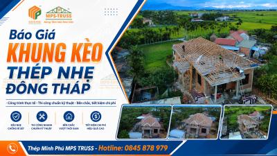 Báo Giá Khung Kèo Thép Nhẹ Đồng Tháp