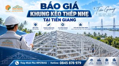 Báo Giá Khung Kèo Thép Nhẹ Tại Tiền Giang