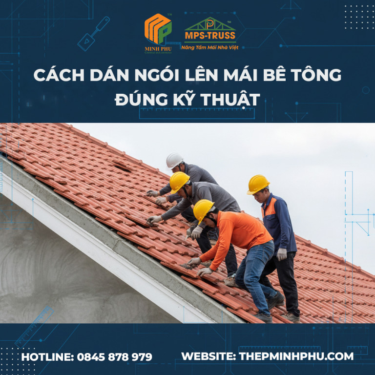 Cách dán ngói lên mái bê tông