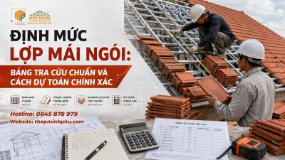 Định Mức Lợp Mái Ngói: Bảng Tra Cứu Chuẩn Và Cách Dự Toán Chính Xác