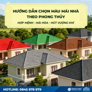 Hướng Dẫn Chọn Màu Mái Nhà Theo Phong Thủy