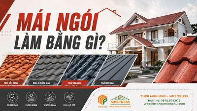 Mái Ngói Làm Bằng Gì? Những Vật Liệu Tạo Nên Mái Nhà