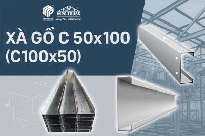 Xà Gồ C 50x100 (C100x50) - Thép Minh Phú
